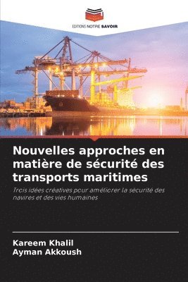 bokomslag Nouvelles approches en matière de sécurité des transports maritimes