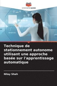 bokomslag Technique de stationnement autonome utilisant une approche basée sur l'apprentissage automatique