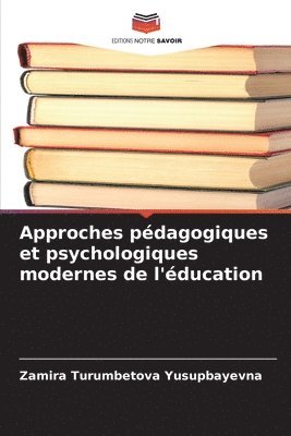 Approches pédagogiques et psychologiques modernes de l'éducation