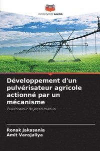 bokomslag Développement d'un pulvérisateur agricole actionné par un mécanisme