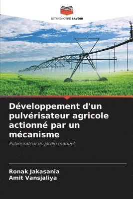 bokomslag Développement d'un pulvérisateur agricole actionné par un mécanisme
