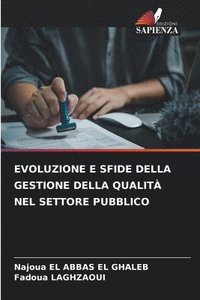 bokomslag Evoluzione E Sfide Della Gestione Della Qualità Nel Settore Pubblico