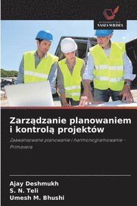 bokomslag Zarz?dzanie planowaniem i kontrol? projektów