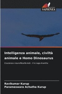 bokomslag Intelligenza animale, civiltà animale e Homo Dinosaurus