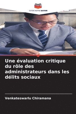 évaluation critique du rôle des administrateurs dans les délits sociaux