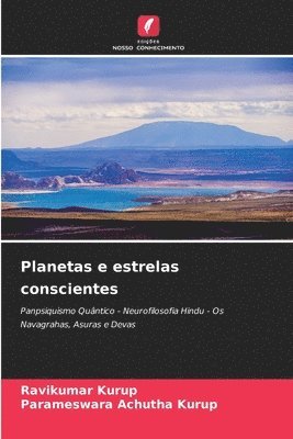 Ravikumar Kurup, Parameswara Achutha Kurup - Planetas e estrelas conscientes, Häftad