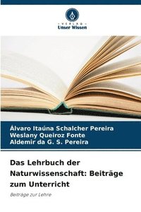 bokomslag Das Lehrbuch der Naturwissenschaft: Beiträge zum Unterricht