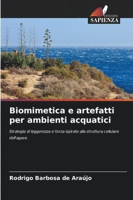 bokomslag Biomimetica e artefatti per ambienti acquatici