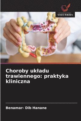 bokomslag Choroby ukladu trawiennego: praktyka kliniczna