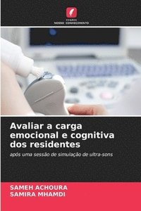 bokomslag Avaliar a carga emocional e cognitiva dos residentes