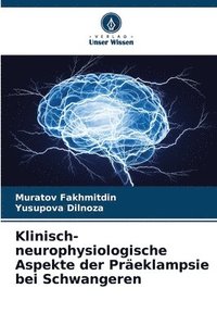 bokomslag Klinisch-neurophysiologische Aspekte der Präeklampsie bei Schwangeren