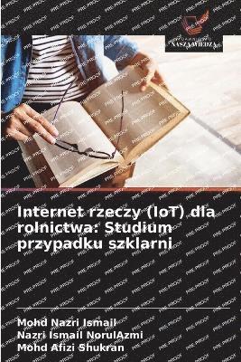 Internet rzeczy (IoT) dla rolnictwa