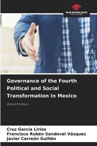 bokomslag Governance of the Fourth Political and Social Transformation in Mexico