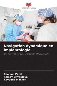 bokomslag Navigation dynamique en implantologie