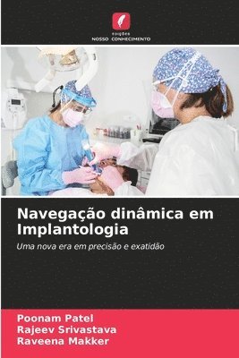 bokomslag Navegação dinâmica em Implantologia