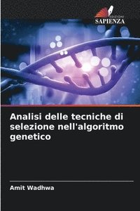 bokomslag Analisi delle tecniche di selezione nell'algoritmo genetico