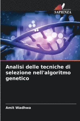 bokomslag Analisi delle tecniche di selezione nell'algoritmo genetico