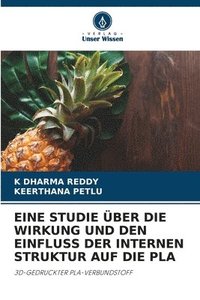 bokomslag Eine Studie Über Die Wirkung Und Den Einfluss Der Internen Struktur Auf Die Pla