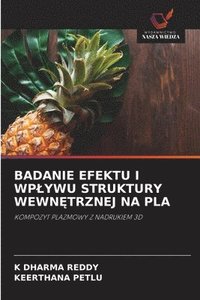 bokomslag Badanie Efektu I Wplywu Struktury Wewn?trznej Na Pla