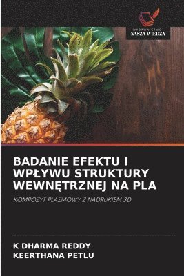 bokomslag Badanie Efektu I Wplywu Struktury Wewn?trznej Na Pla