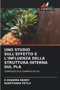 bokomslag Uno Studio Sull'effetto E l'Influenza Della Struttura Interna Sul Pla