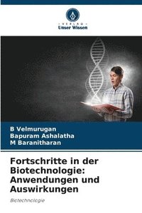 bokomslag Fortschritte in der Biotechnologie: Anwendungen und Auswirkungen