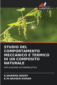 bokomslag Studio del Comportamento Meccanico E Termico Di Un Composito Naturale