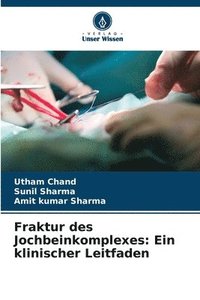 bokomslag Fraktur des Jochbeinkomplexes: Ein klinischer Leitfaden