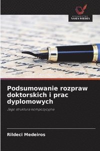 bokomslag Podsumowanie rozpraw doktorskich i prac dyplomowych