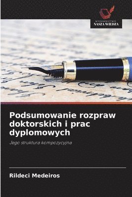 bokomslag Podsumowanie rozpraw doktorskich i prac dyplomowych