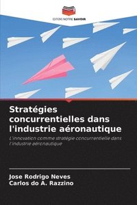 bokomslag Stratégies concurrentielles dans l'industrie aéronautique