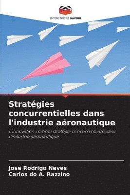 bokomslag Stratégies concurrentielles dans l'industrie aéronautique