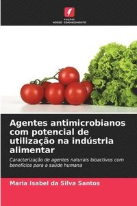 bokomslag Agentes antimicrobianos com potencial de utilização na indústria alimentar