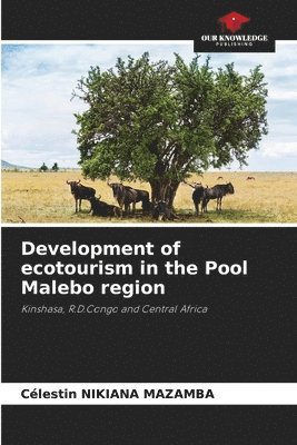 Development of ecotourism in the Pool Malebo region