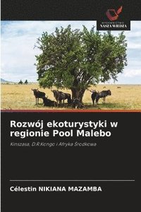 bokomslag Rozwój ekoturystyki w regionie Pool Malebo