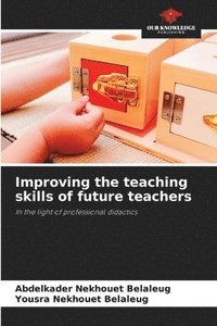 bokomslag Improving the teaching skills of future teachers