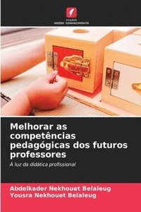 bokomslag Melhorar as competências pedagógicas dos futuros professores
