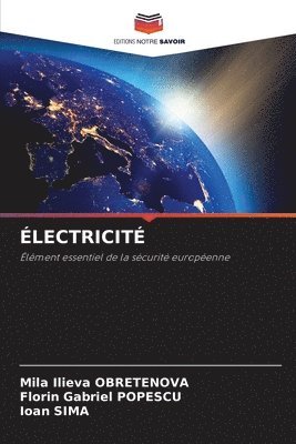 Mila Ilieva Obretenova, Florin Gabriel Popescu, Ioan Sima - Électricité, Häftad