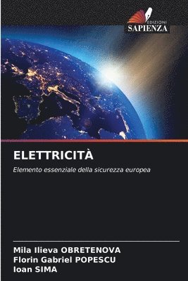 Mila Ilieva Obretenova, Florin Gabriel Popescu, Ioan Sima - Elettricità, Häftad