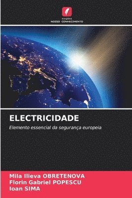 Mila Ilieva Obretenova, Florin Gabriel Popescu, Ioan Sima - Electricidade, Häftad