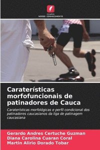bokomslag Caraterísticas morfofuncionais de patinadores de Cauca