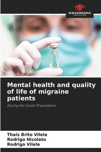 bokomslag Mental health and quality of life of migraine patients