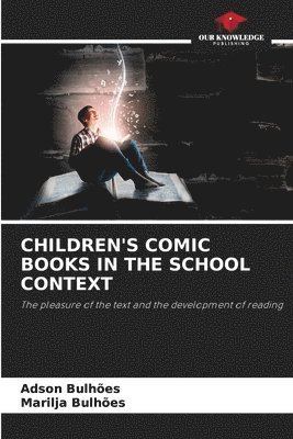 bokomslag Children's Comic Books in the School Context