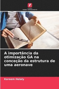 bokomslag A importância da otimização GA na conceção da estrutura de uma aeronave
