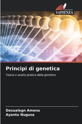 Desaalegn Amenu, Ayantu Nugusa - Principi di genetica, Häftad