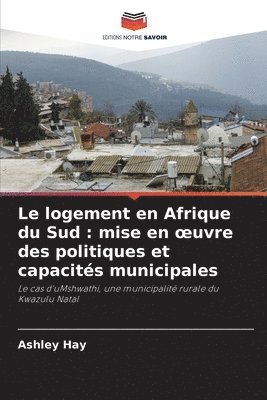 Ashley Hay - logement en Afrique du Sud, Häftad