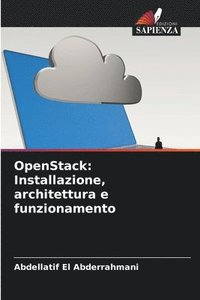 bokomslag OpenStack: Installazione, architettura e funzionamento