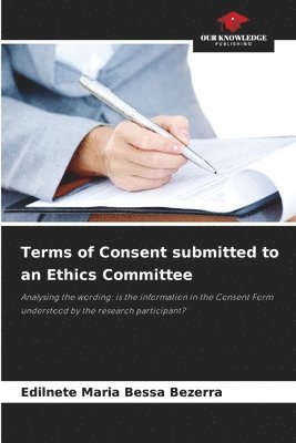 Terms of Consent submitted to an Ethics Committee