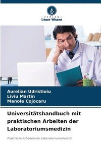 bokomslag Universitätshandbuch mit praktischen Arbeiten der Laboratoriumsmedizin