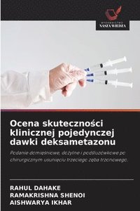 bokomslag Ocena skuteczno?ci klinicznej pojedynczej dawki deksametazonu